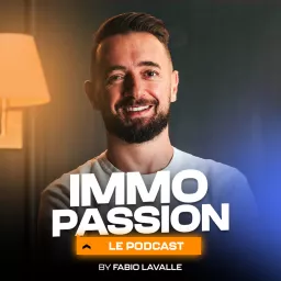 Immo Passion I Le Podcast