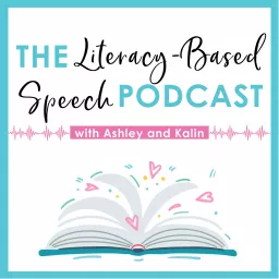 The Literacy-Based Speech Podcast artwork