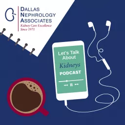 Let’s Talk About Kidneys Podcast artwork