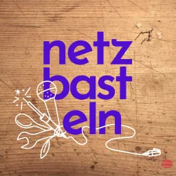 Netzbasteln Podcast artwork
