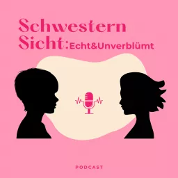 SchwesternSicht: Echt und Unverblümt Podcast artwork