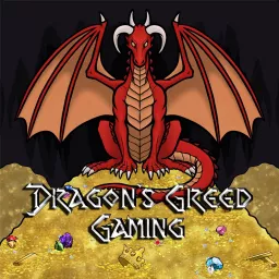 Dragon's Greed Gaming - RPG Actual Play Series