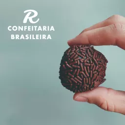 R Confeitaria Brasileira Podcast artwork