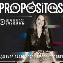 Propósitos en Voz Alta Podcast artwork