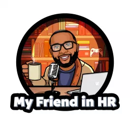 My Friend in HR Podcast artwork