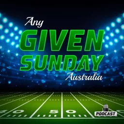 Any Given Sunday Australia Podcast artwork