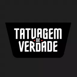 Tatuagem de Verdade Podcast artwork