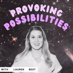 Provoking Possibilities Podcast artwork