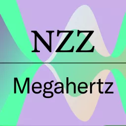 NZZ Megahertz Podcast artwork