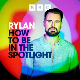 Rylan: How to Be... Podcast artwork