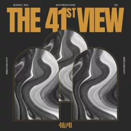 The 41st View Podcast artwork