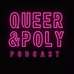 Queer & Poly Podcast artwork