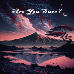Are You Sure? Podcast artwork