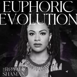 Euphoric Evolution Podcast artwork