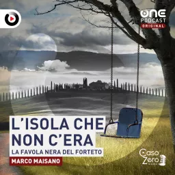 L’isola che non c’era - La favola nera del Forteto