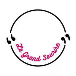 Le Grand Sourire Podcast artwork