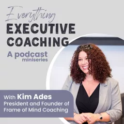 Everything Executive Coaching Podcast artwork