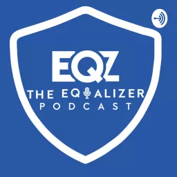 The Equalizer Podcast artwork