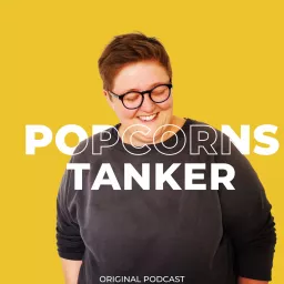 Popcorns Tanker Podcast artwork