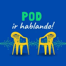 Pod ir hablando! Podcast artwork