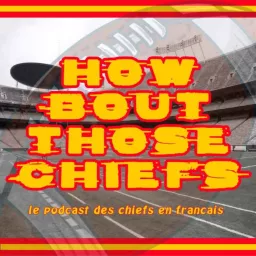 How Bout Those Chiefs