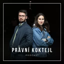 Právní koktejl Podcast artwork