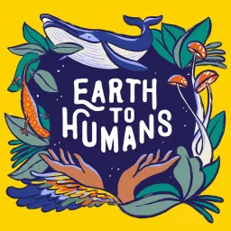 Earth to Humans Podcast artwork