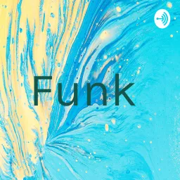 Funk Podcast artwork