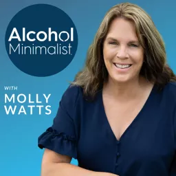 Alcohol Minimalist: Change Your Drinking Habits! Podcast artwork