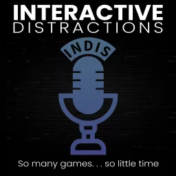 Interactive Distractions Podcast artwork