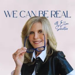 We Can Be Real Podcast artwork