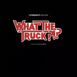 WHAT THE TRUCK?!? Podcast artwork