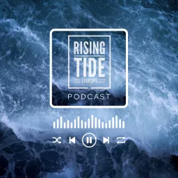 Rising Tide Startups Podcast artwork