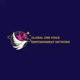 Global One Voice Empowerment Network Podcast artwork