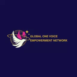 Global One Voice Empowerment Network Inc. Podcast artwork