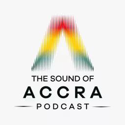 The Sound of Accra Podcast artwork