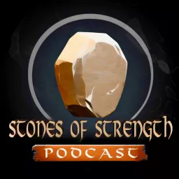 Stones of Strength Podcast