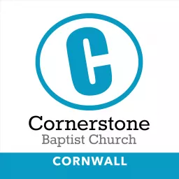 Cornerstone Baptist Church - Cornwall Sermons