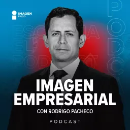 Imagen Empresarial | Economía, Negocios y Finanzas Podcast artwork
