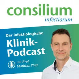 consilium infectiorum - Der infektiologische Klinik-Podcast artwork