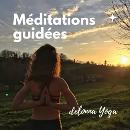 delonna Yoga I Méditations guidées Podcast artwork