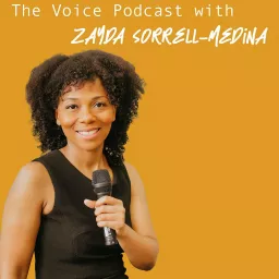 The Voice Podcast with Zayda Sorrell-Medina artwork