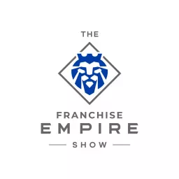 Franchise Empire Show Podcast artwork