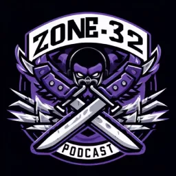 Zone 32 Podcast