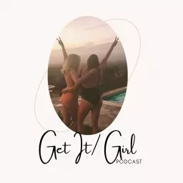 Get It/Girl Podcast artwork