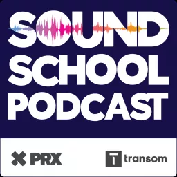 Sound School Podcast artwork