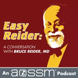 Easy Reider: A Conversation with Bruce Reider, MD