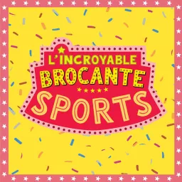 L'Incroyable Brocante Podcast artwork