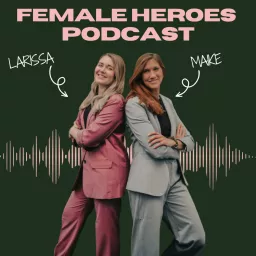 Female Heroes Podcast