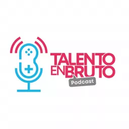 Talento en Bruto Podcast artwork